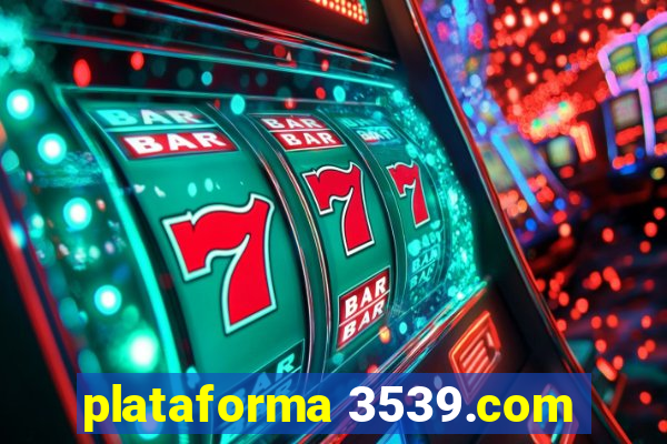 plataforma 3539.com