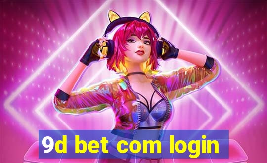 9d bet com login