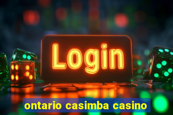 ontario casimba casino