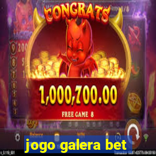 jogo galera bet