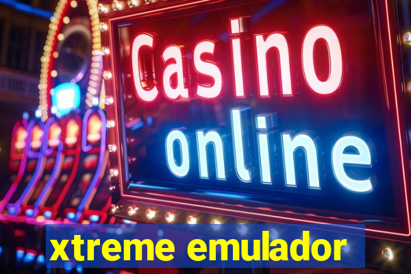 xtreme emulador