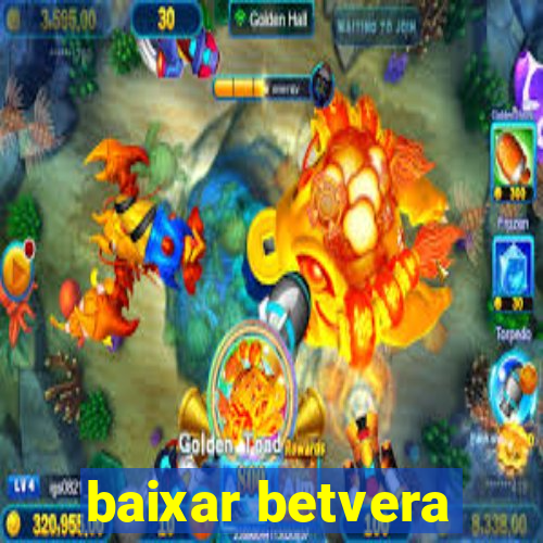 baixar betvera