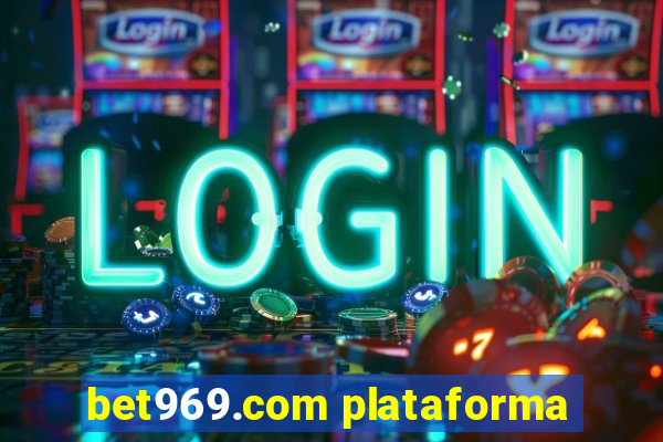 bet969.com plataforma