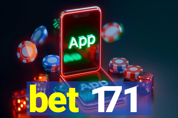 bet 171