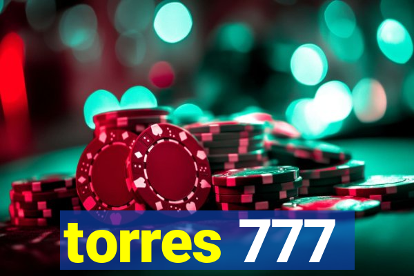 torres 777