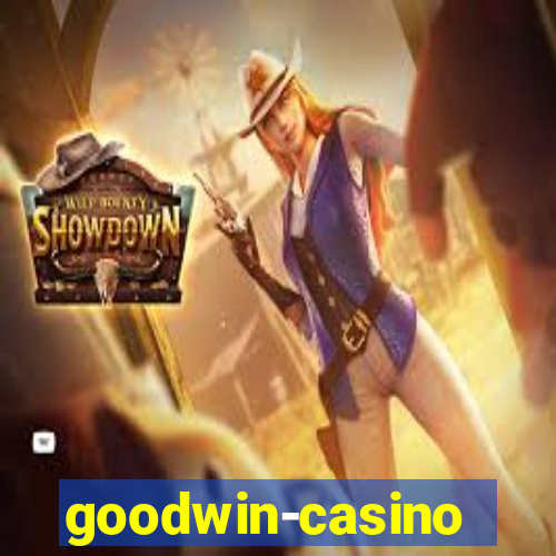 goodwin-casino