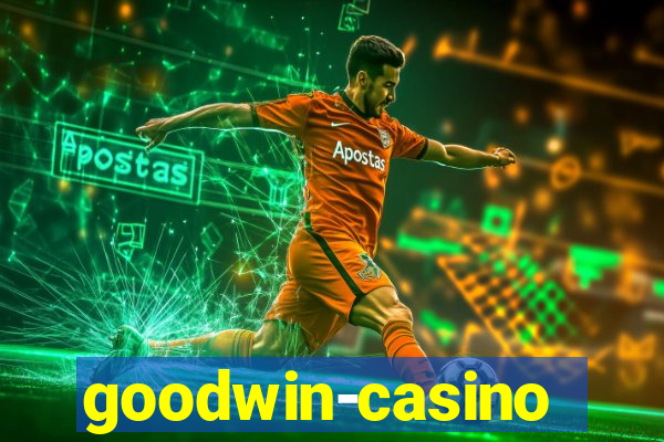 goodwin-casino