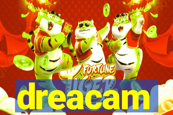 dreacam