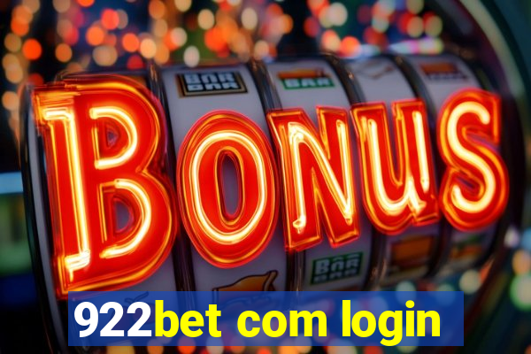 922bet com login