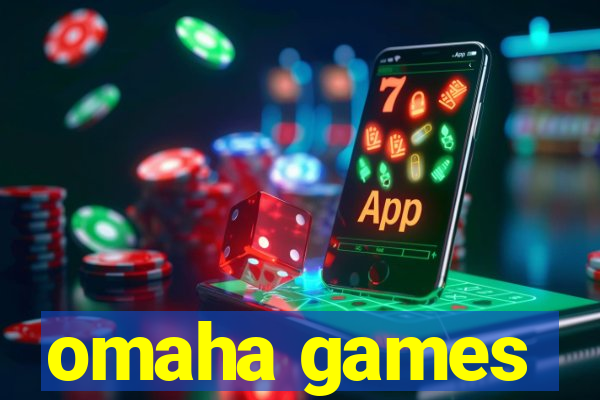 omaha games