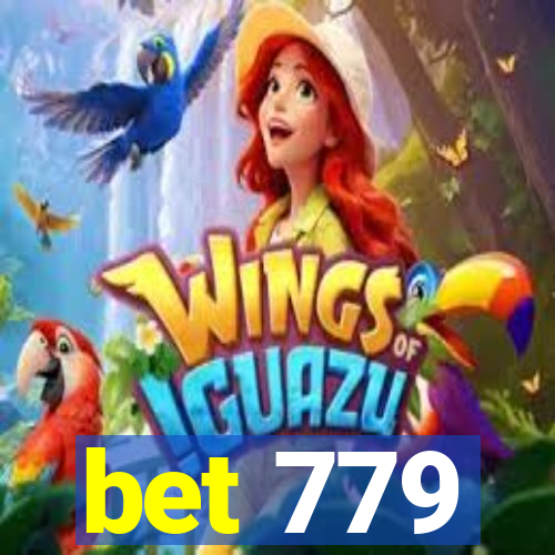 bet 779