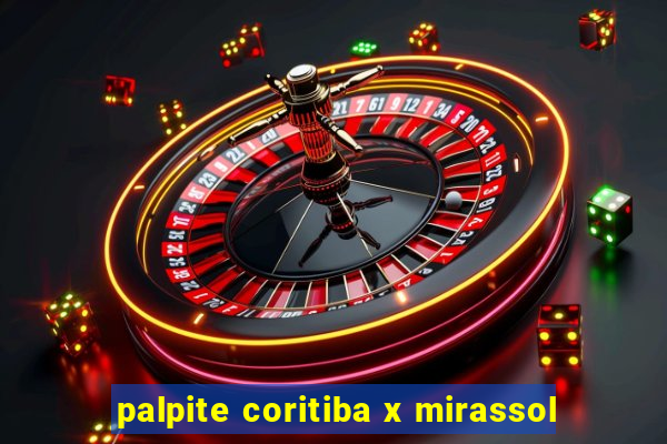 palpite coritiba x mirassol