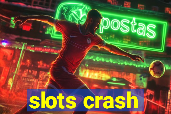 slots crash