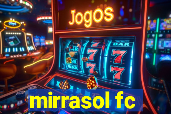 mirrasol fc