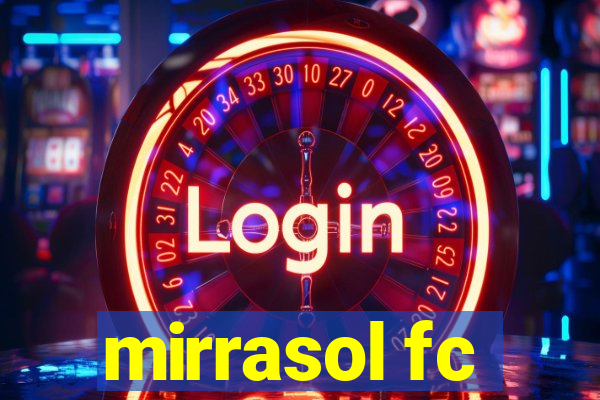 mirrasol fc