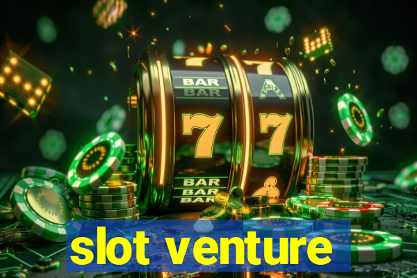 slot venture