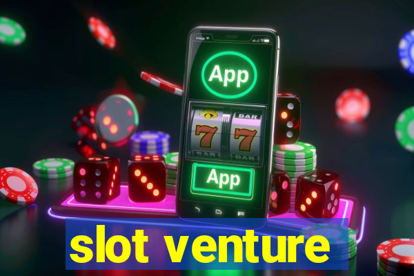 slot venture