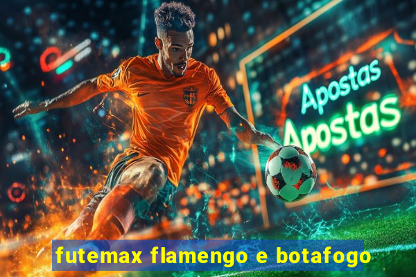 futemax flamengo e botafogo