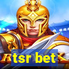 tsr bet