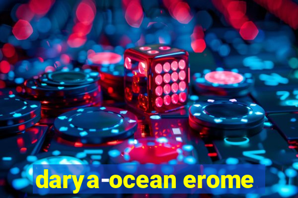 darya-ocean erome