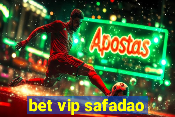 bet vip safadao