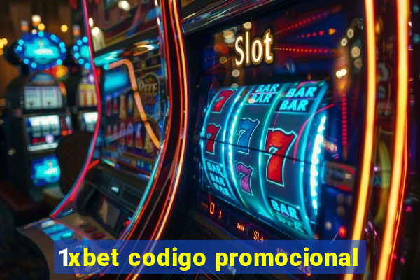 1xbet codigo promocional