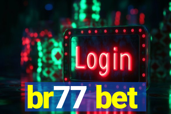 br77 bet