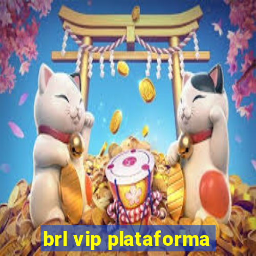 brl vip plataforma