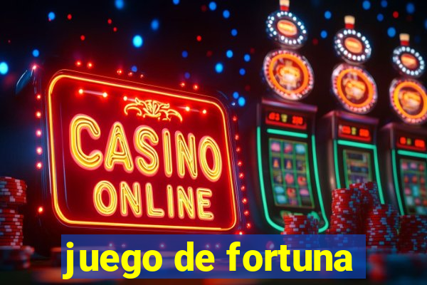 juego de fortuna