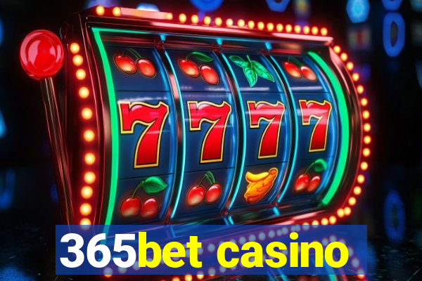 365bet casino