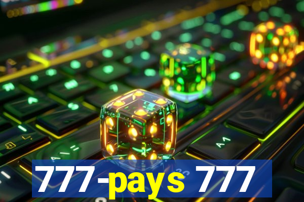 777-pays 777