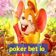 poker bet io