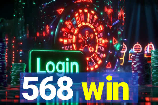 568 win