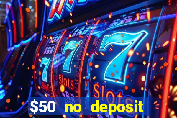 $50 no deposit bonus casino extreme