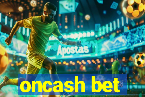 oncash bet