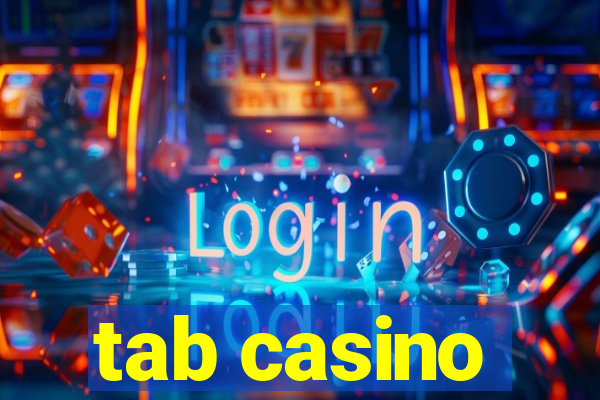 tab casino