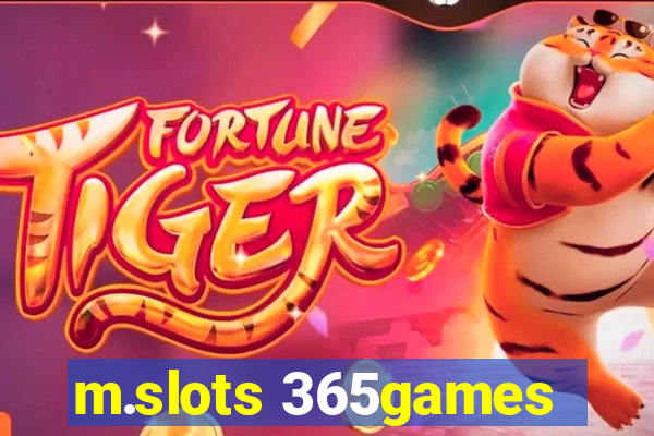 m.slots 365games