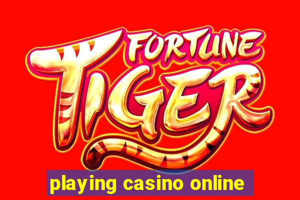 playing casino online