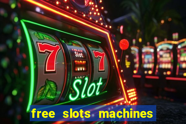 free slots machines on line