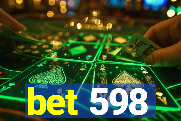 bet 598