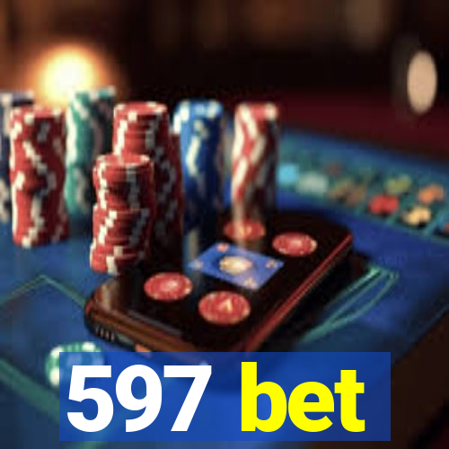 597 bet