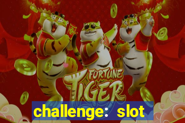 challenge: slot tour speedrun