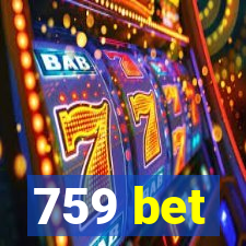 759 bet