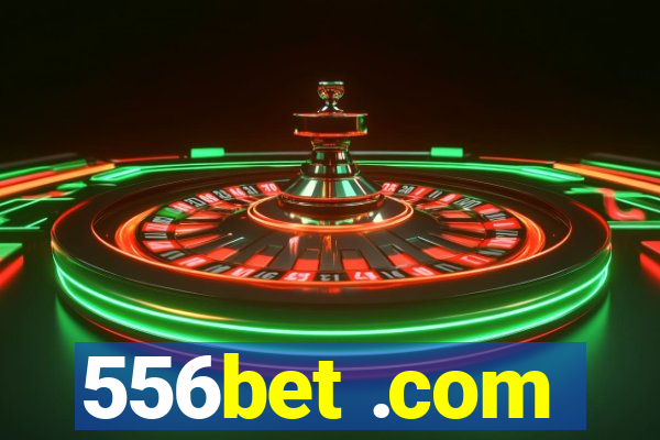 556bet .com