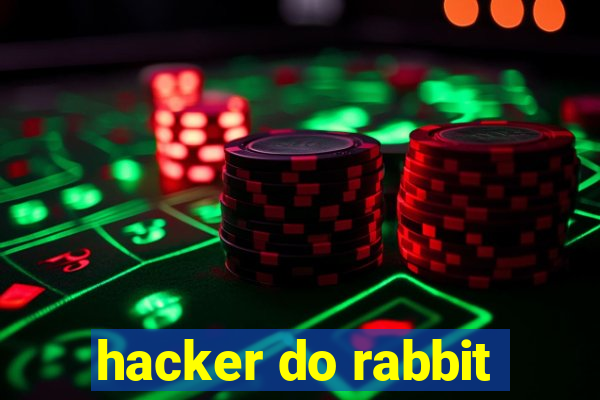 hacker do rabbit