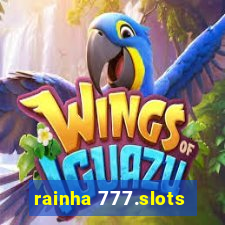 rainha 777.slots