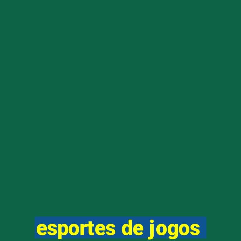 esportes de jogos