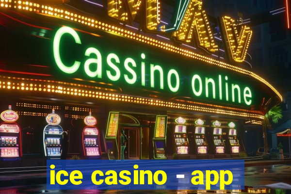 ice casino - app