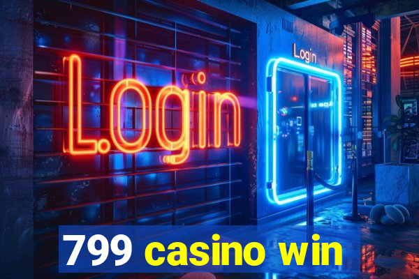 799 casino win