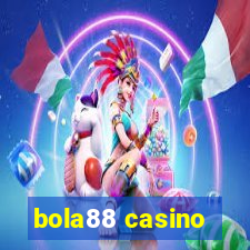 bola88 casino